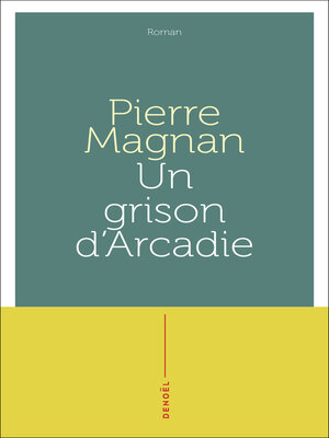 cover image of Un grison d'Arcadie